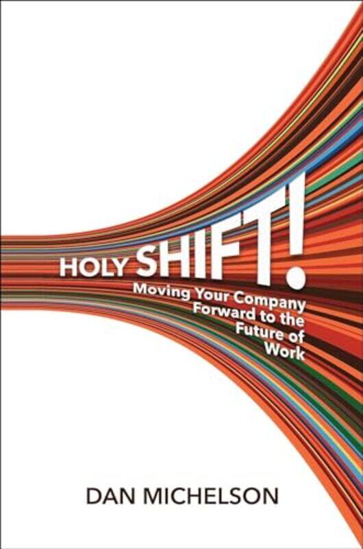 

Holy Shift by Dan Michelson-Hardcover