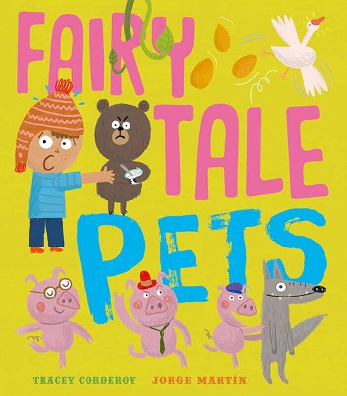 

Fairy Tale Pets by Tracey CorderoyJorge Martin-Paperback