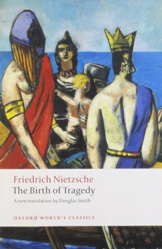 

The Birth of Tragedy by Friedrich Nietzsche-Paperback