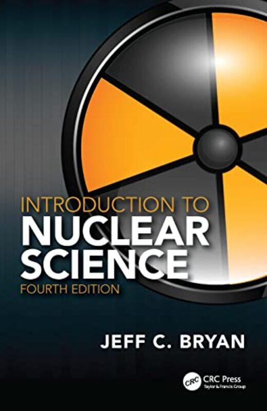 

Introduction to Nuclear Science by Cain BlythePaul Jepson-Hardcover