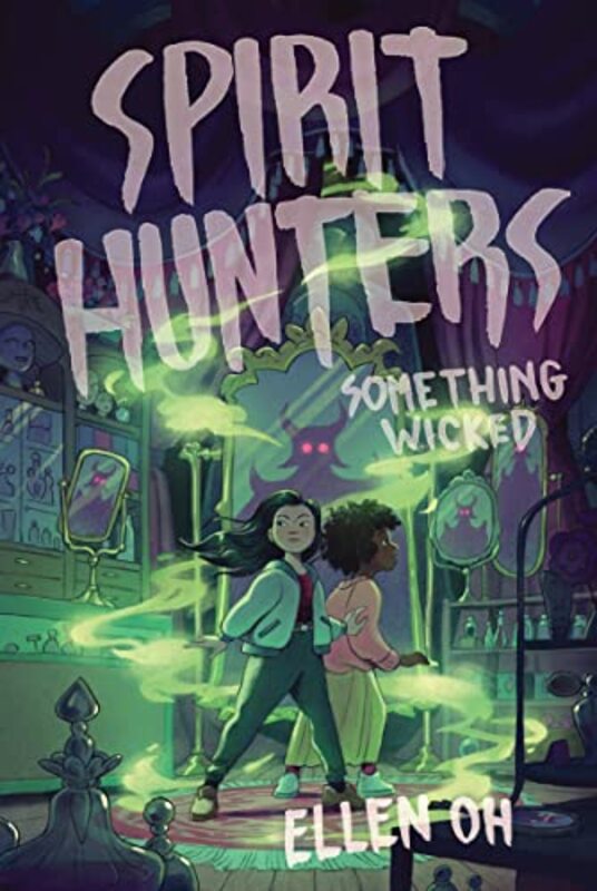 Spirit Hunters #3 Something Wicked by Ellen Oh - Paperback