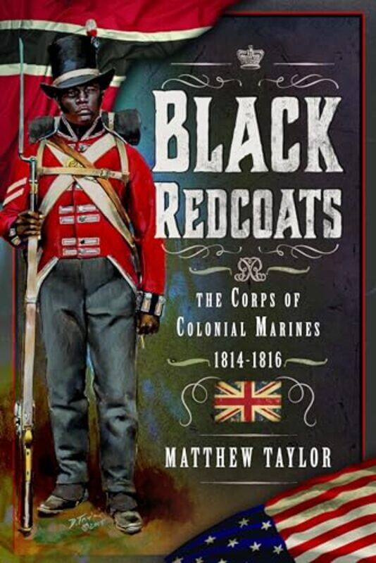 

Black Redcoats by Matthew Taylor-Hardcover