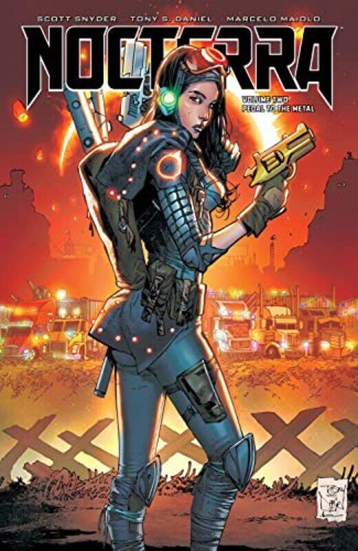 

Nocterra, Volume 2: Pedal To The Metal,Paperback,By:Scott Snyder