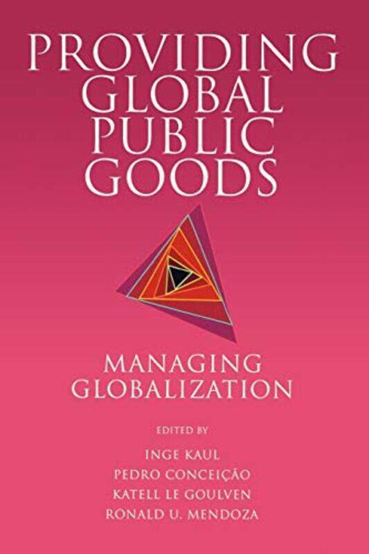 

Providing Global Public Goods by Louis Cauffman-Paperback