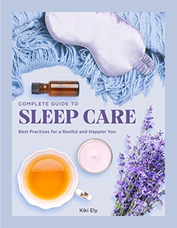 

Complete Guide to Sleep Care by Malte HagenerVinzenz HedigerAlena Strohmaier-Hardcover