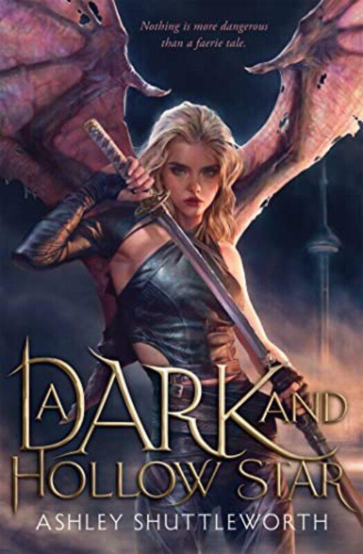 

A Dark and Hollow Star by Ashley Shuttleworth-Paperback