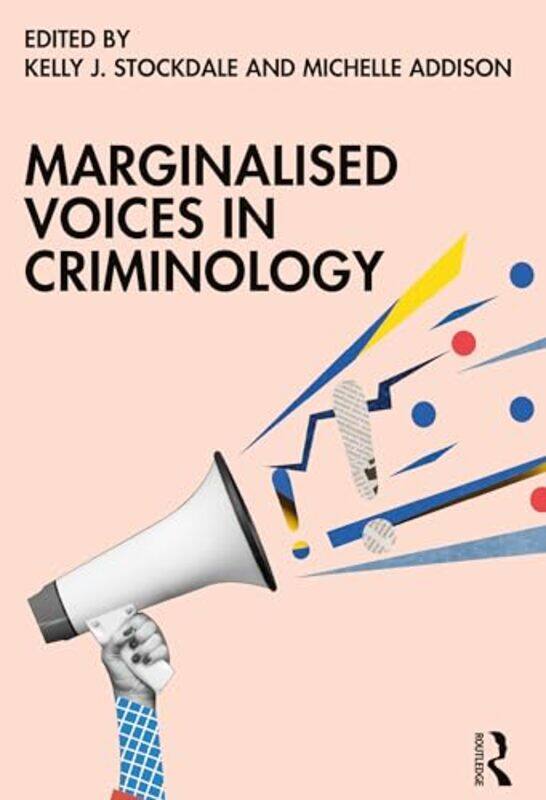 

Marginalised Voices in Criminology by Siegwart Knijpenga-Paperback