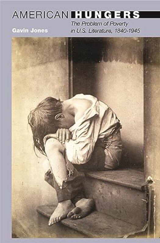 

American Hungers by Gavin Jones-Paperback