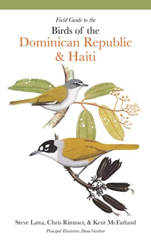 

Field Guide to the Birds of the Dominican Republic and Haiti by Jerzy KluczewskiAgata Skutela-Paperback