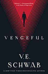 Vengeful by V E Schwab..Hardcover