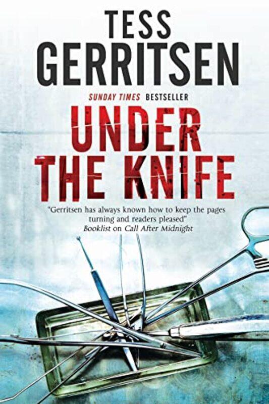 

Under The Knife by Tess Gerritsen-Hardcover