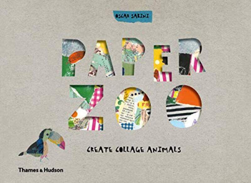 

Paper Zoo: Create Collage Animals, Hardcover Book, By: Oscar Sabini