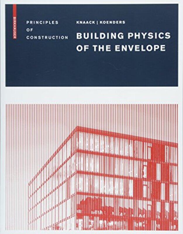 

Building Physics of the Envelope by Yuval IAA BaruchRonny ReichMoran IAA HagbiJoe Uziel-Hardcover