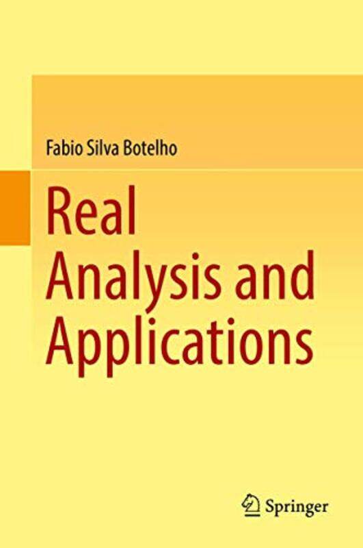 

Real Analysis and Applications by Anna Chelmicka-Hardcover