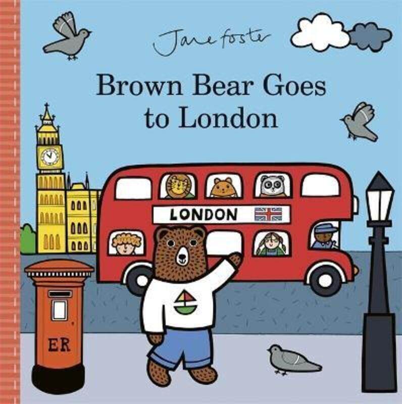 

Brown Bear Goes to London,Hardcover,ByFoster, Jane - Foster, Jane