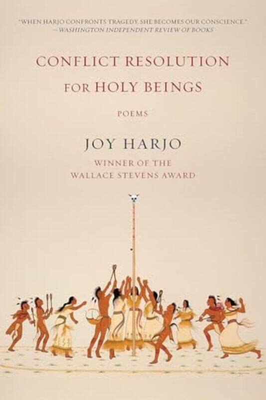 

Conflict Resolution for Holy Beings by Joy Harjo-Paperback