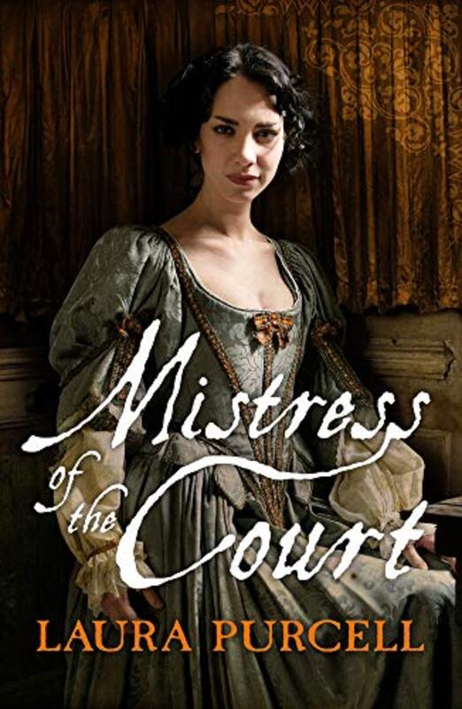 Mistress Of The Court by Laura Purcell-Paperback