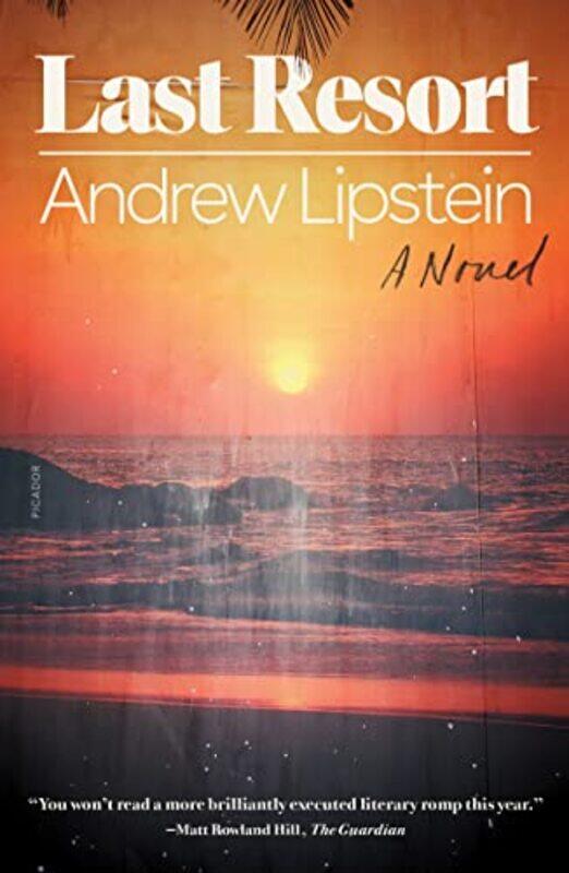 

Last Resort by Andrew Lipstein-Paperback