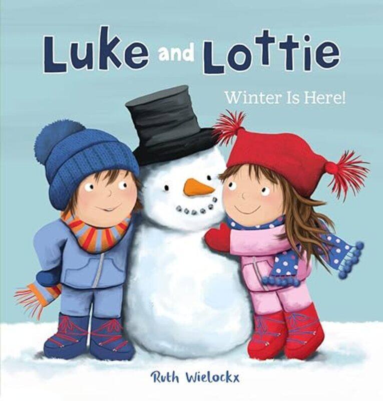 

Luke and Lottie Winter Is Here by Ruth Wielockx-Hardcover