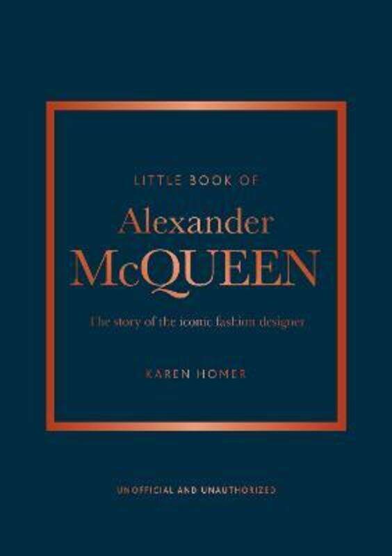 

Little Book Of Alexander Mcqueen,Hardcover, By:Karen Homer