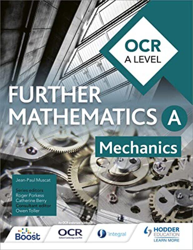 

OCR A Level Further Mathematics Mechanics by Jean-Paul Muscat-Paperback