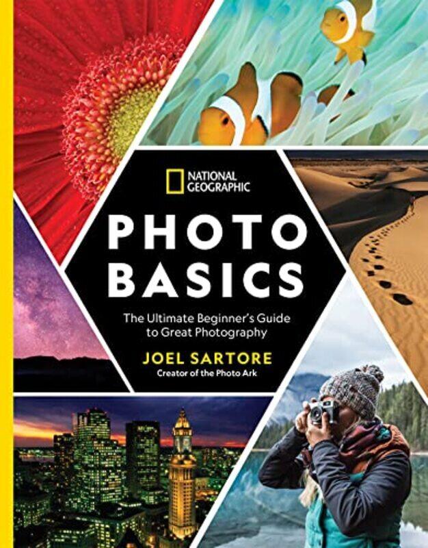 

National Geographic Photo Basics Paperback by Sartore, Joel