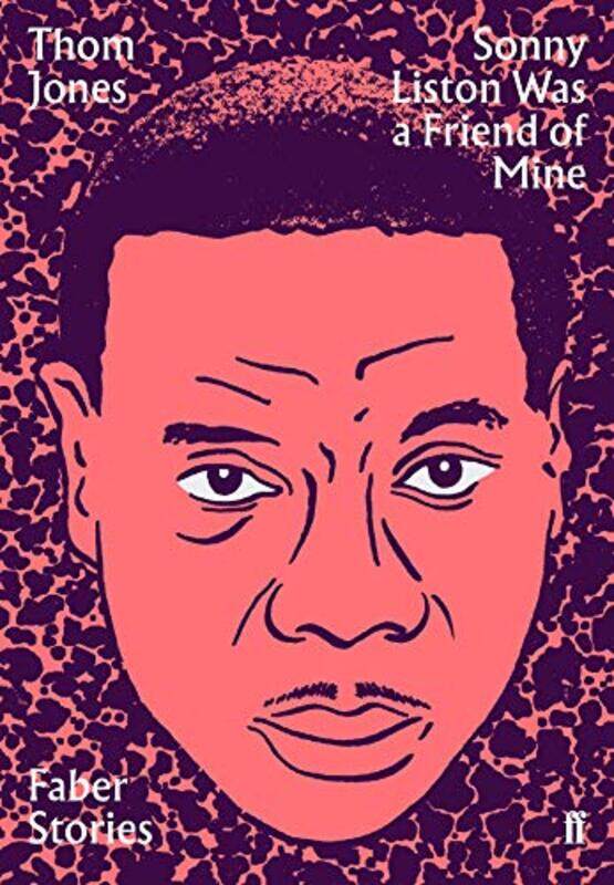 

Sonny Liston Was A Friend Of Mine by Thom Jones-Paperback