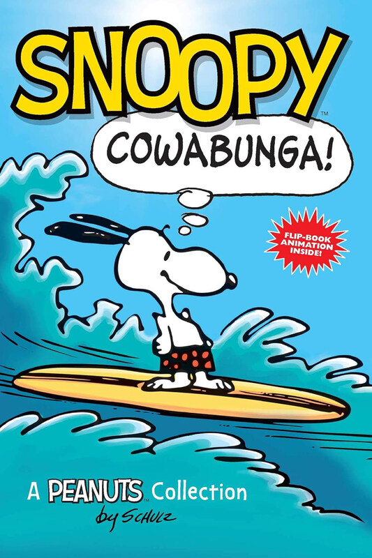 

Snoopy: Cowabunga!: A Peanuts Collection, Paperback Book, By: Charles M. Schulz