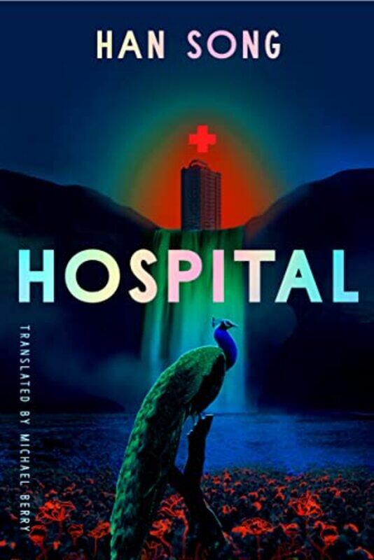 

Hospital by Han SongMichael Berry-Hardcover