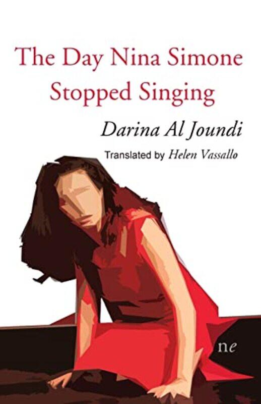 

The Day Nina Simone Stopped Singing By Al Joundi, Darina - Vassallo, Helen -Paperback