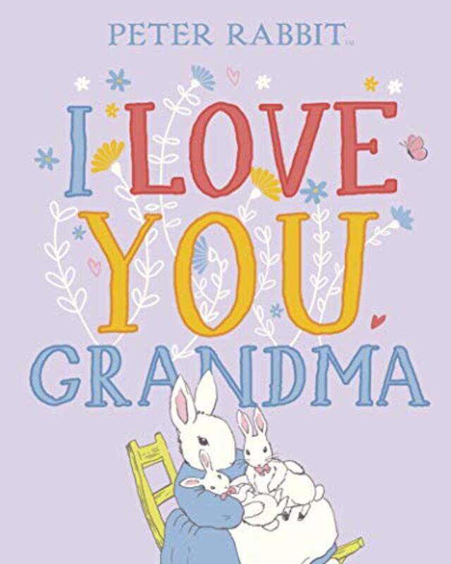 

Peter Rabbit I Love You Grandma by Beatrix Potter-Hardcover