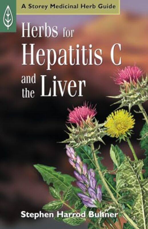 

Herbs for Hepatitis C and the Liver by Lisa CrispinJanet Gregory-Paperback