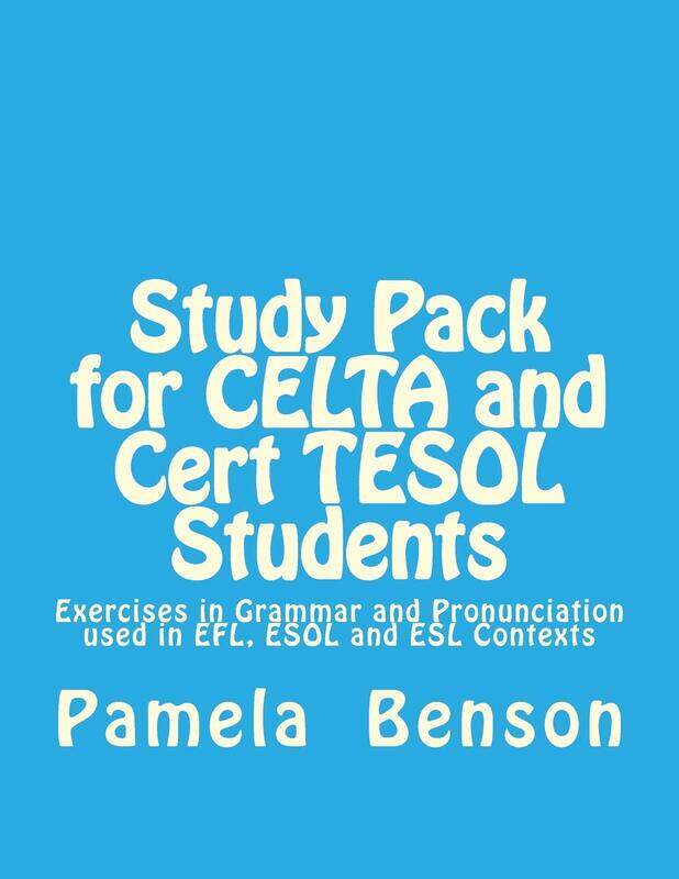 

Study Pack for CELTA and Cert TESOL Students: Exercises in Grammar and Pronunciation used in EFL, ES