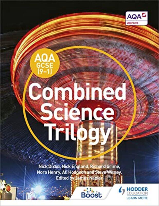 

AQA GCSE 91 Combined Science Trilogy Student Book by Terence Late of University of Strathclyde UK WadeDavid University of Bath UK Gillespie-Paperback