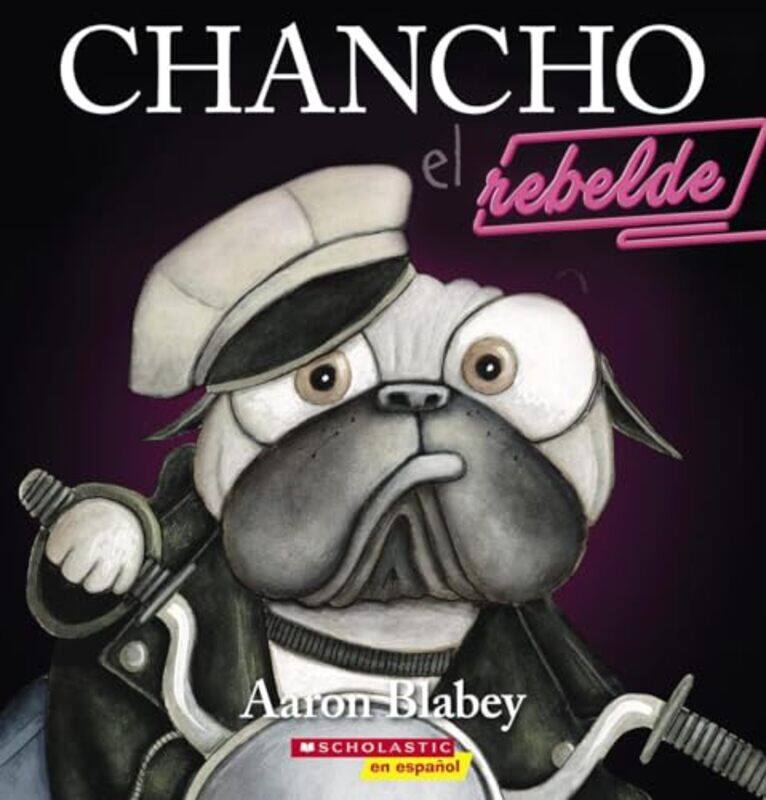 

Chancho El Rebelde Pig The Rebel By Blabey Aaron - Paperback