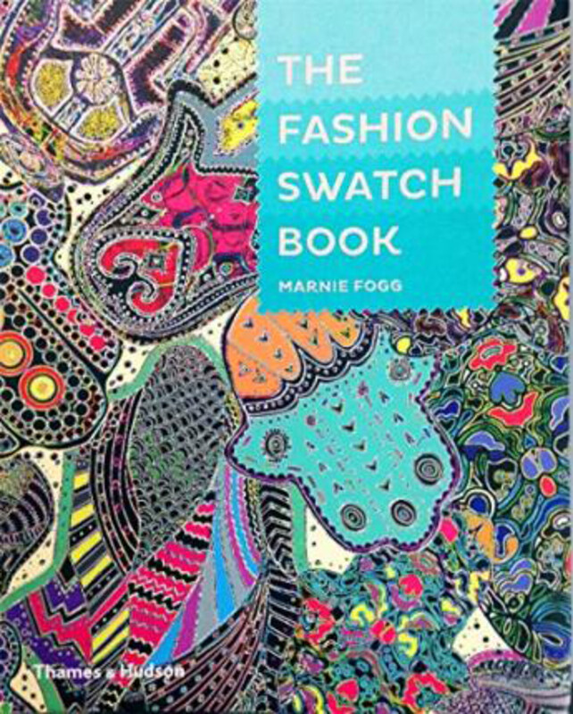 

The Fashion Swatch Book, Paperback Book, By: Marnie Fogg