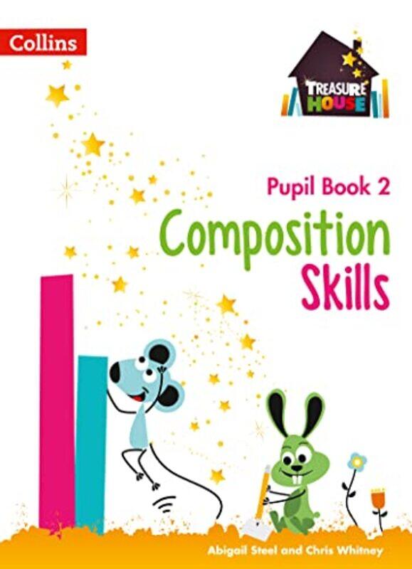 

Composition Skills Pupil Book 2 By Chris Whitney Paperback