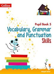 Vocabulary, Grammar And Punctuation Skills Pupil Book 5 By Abigail Steel Paperback