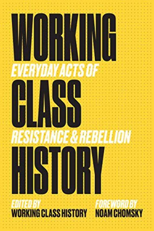 

Working Class History by Working Class Histor-Paperback