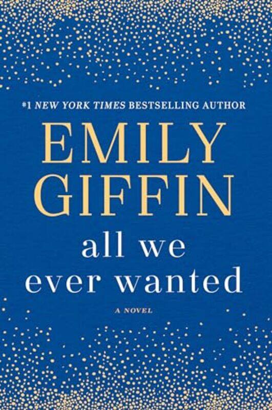 

All We Ever Wanted By Giffin Emily - Paperback