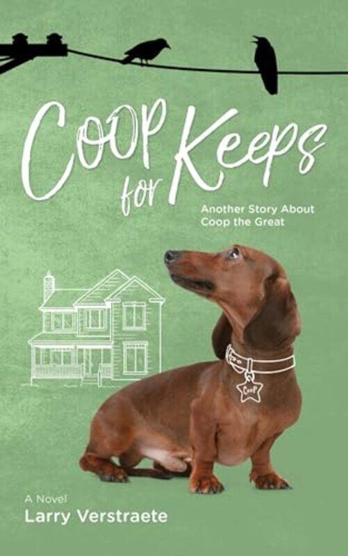 

Coop for Keeps by Larry Verstraete-Paperback