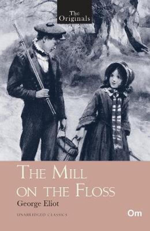 The Originals The Mill on the Floss,Paperback,ByGeorge Eliot