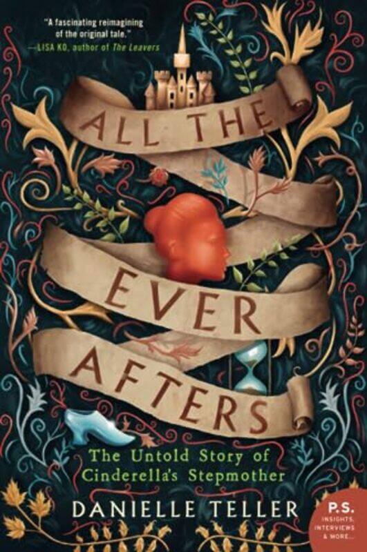 

All the Ever Afters by Danielle Teller-Paperback