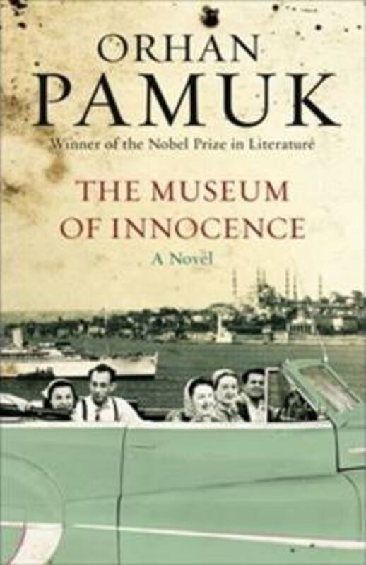 

The Museum of Innocence, Paperback Book, By: Orhan Pamuk