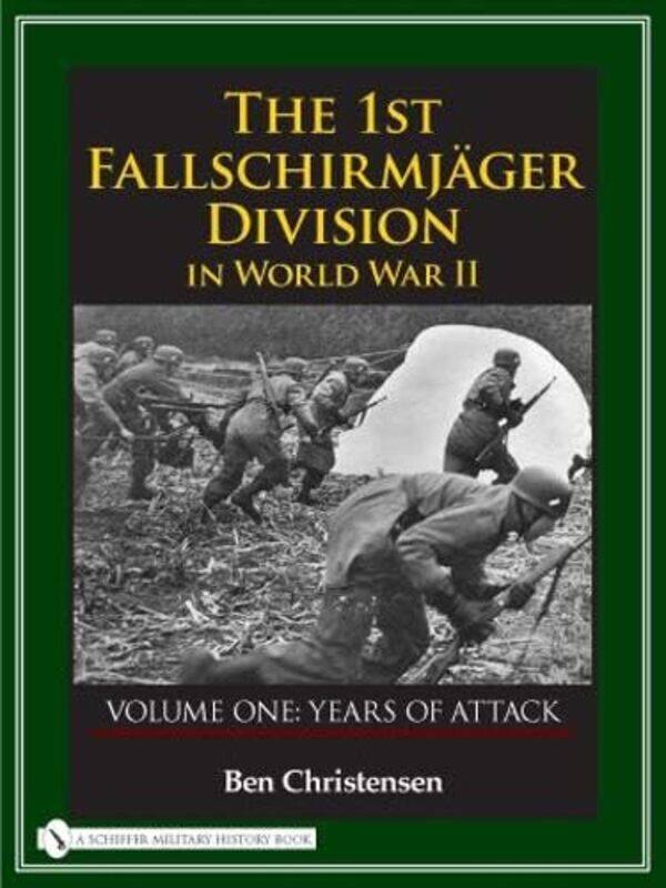 

The 1st Fallschirmjager Division in World War II by Ben Christensen-Hardcover