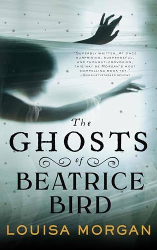 

Ghosts Of Beatrice Bird By Morgan Louisa - Paperback