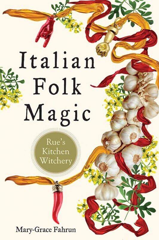 

Italian Folk Magic by Parker VanValkenburgh-Paperback