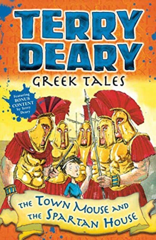 

Greek Tales The Town Mouse and the Spartan House by Terry DearyHelen Flook-Paperback