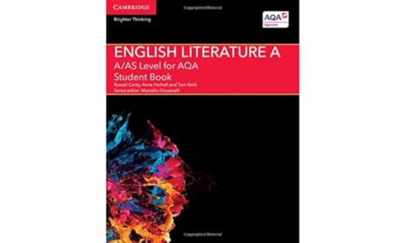 

AAS Level English Literature A for AQA Student Book by Russell CareyAnne FairhallTom RankMarcello Giovanelli-Paperback