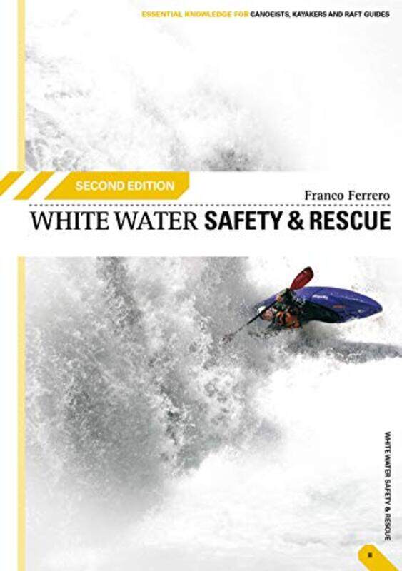 

White Water Safety and Rescue-Paperback